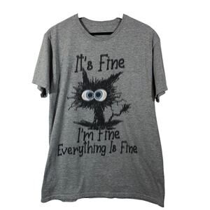 It's Fine Cat T-Shirt Heather Gray Short Sleeve Humorous Large Cotton Blend